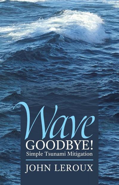 Wave Goodbye!