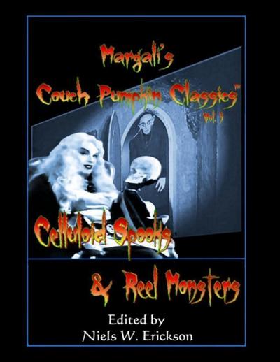 Margali’s Couch Pumpkin Classics, Vol. 3: Celluloid Spooks & Reel Monsters