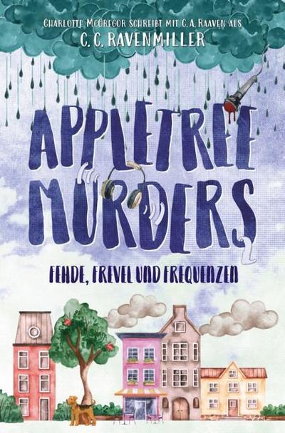 Appletree Murders - Fehde, Frevel und Frequenzen