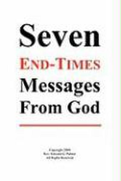 Seven End-Times Messages from God