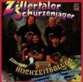 Zillertaler Hochzeitsblues