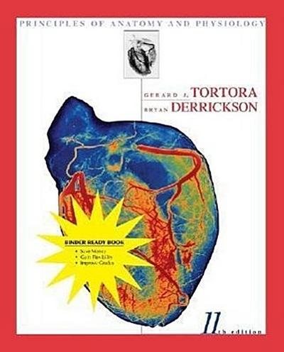 Principles of Anatomy and Physiology [With Anatomy Atlas and Medical Images]