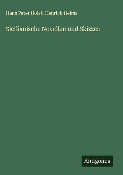 Sicilianische Novellen und Skizzen