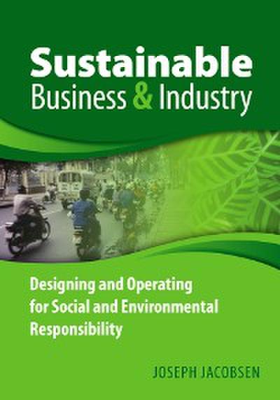 Sustainable Business and Industry (eBook, EPUB) - Joseph Jacobsen