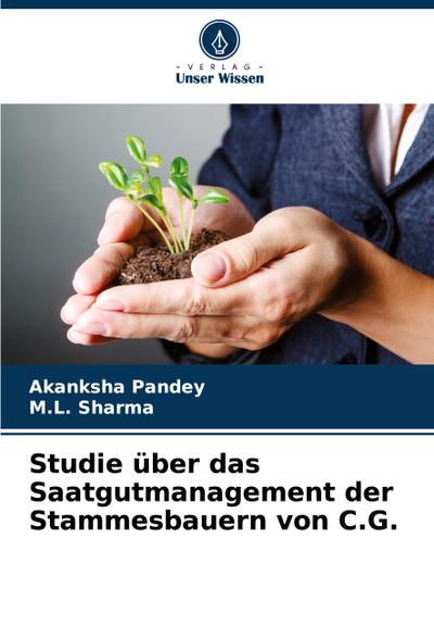 Studie über das Saatgutmanagement der Stammesbauern von C.G.