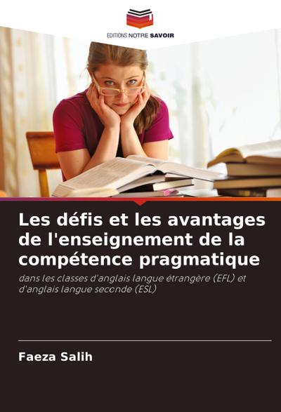 Les défis et les avantages de l’enseignement de la compétence pragmatique