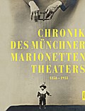 Chronik des Münchner Marionettentheaters