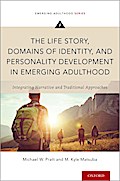 The Life Story, Domains of Identity, and Personality Development in Emerging Adulthood
