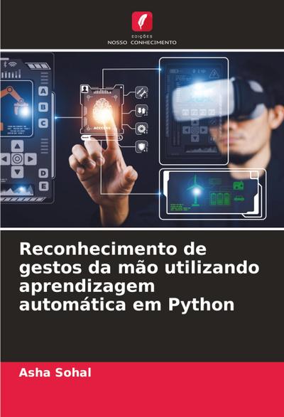 Reconhecimento de gestos da mão utilizando aprendizagem automática em Python