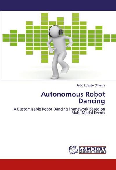 Autonomous Robot Dancing