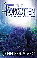 The Forgotten (The Lost Children, #2)