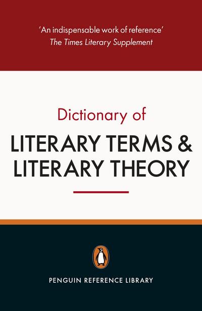 The Penguin Dictionary of Literary Terms and Literary Theory
