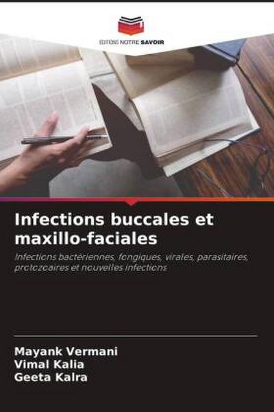 Infections buccales et maxillo-faciales
