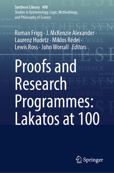 Proofs and Research Programmes: Lakatos at 100