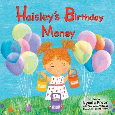 Haisley’s Birthday Money