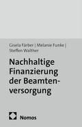 Nachhaltige Finanzierung der Beamtenversorgung
