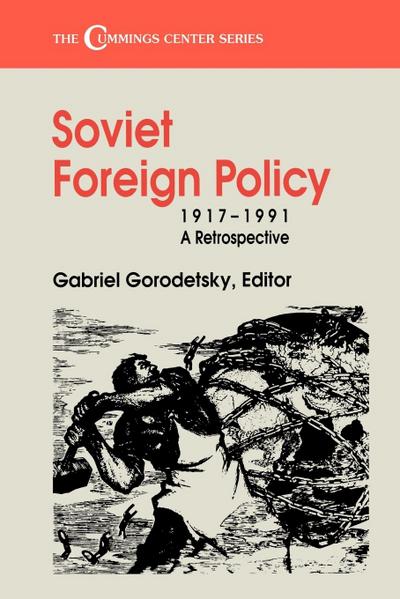 Soviet Foreign Policy, 1917-1991