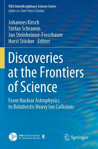 Discoveries at the Frontiers of Science