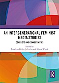 An Intergenerational Feminist Media Studies