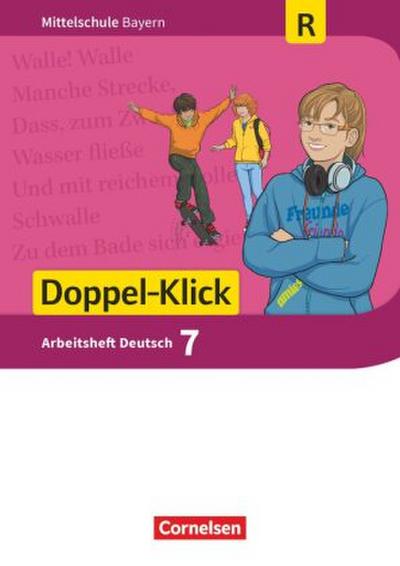Doppel-Klick - Das Sprach- und Lesebuch - Mittelschule Bayern - 7. Jahrgangsstufe, Arbeitsheft mit Lösungen - Für Regelklassen