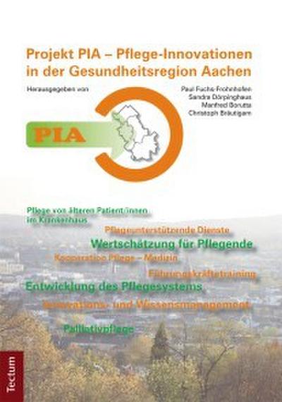 PIA - Pflege-Innovationen in der Gesundheitsregion Aachen