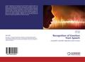 Recognition of Emotion from Speech