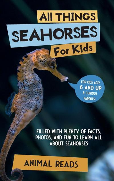 All Things Seahorses For Kids