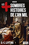 Les plus sombres histoires de l’an mil