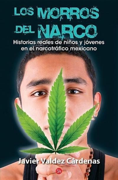 Los Morros del Narco / Narco Youth