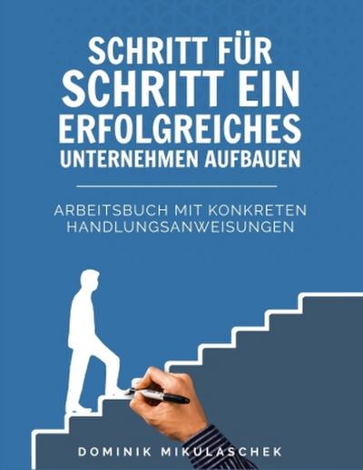 Unternehmen erfolgreich aufbauen
