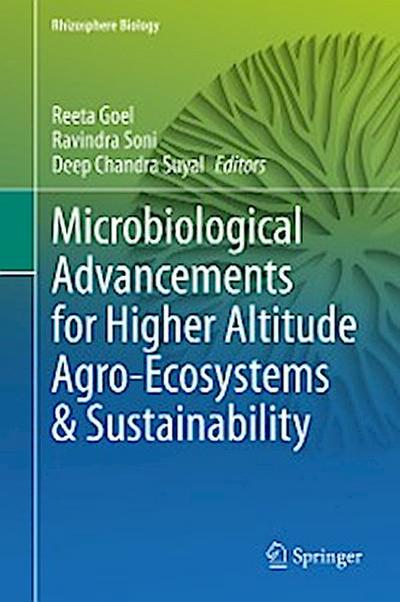 Microbiological Advancements for Higher Altitude Agro-Ecosystems & Sustainability