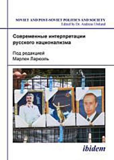 Sovremennye interpretatsii russkogo natsionalizma.