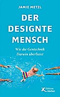 Der designte Mensch