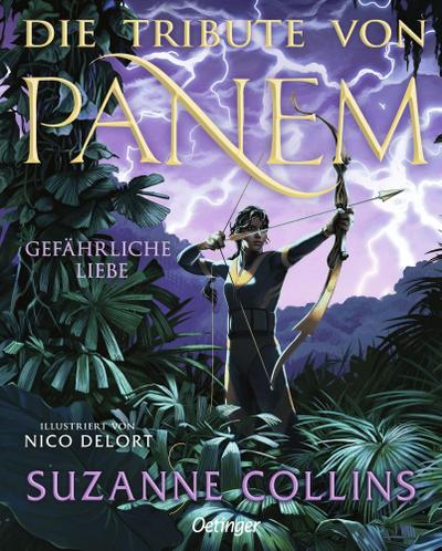 Die Tribute von Panem 2. Gefährliche Liebe. Illustrierte Ausgabe