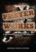 Prayer Works!