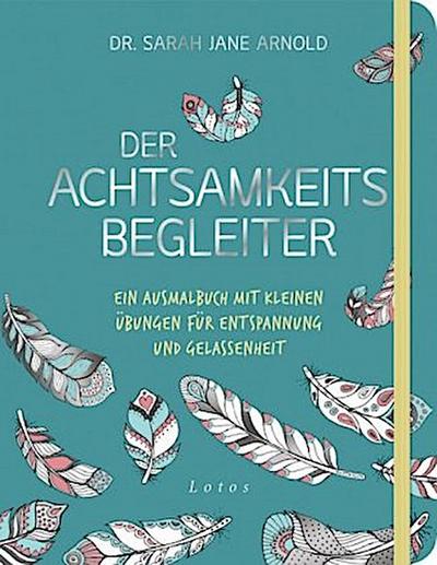 Der Achtsamkeits-Begleiter