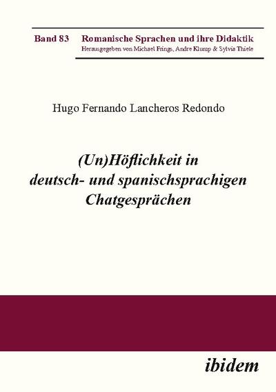 (Un)Höflichkeit in deutsch- und spanischsprachigen Chatgesprächen