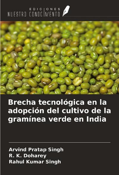 Brecha tecnológica en la adopción del cultivo de la gramínea verde en India