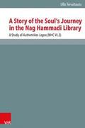 A Story of the Souls Journey in the Nag Hammadi Li