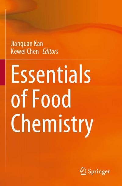 Essentials of Food Chemistry