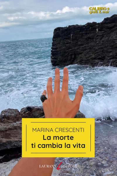 Crescenti, M: Morte ti cambia la vita