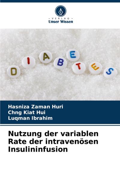 Nutzung der variablen Rate der intravenösen Insulininfusion