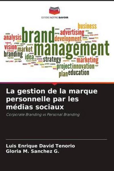 La gestion de la marque personnelle par les médias sociaux