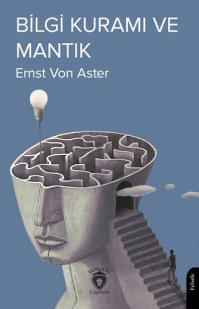 Bilgi Kurami ve Mantik