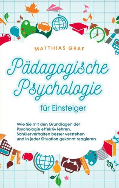 Pädagogische Psychologie für Einsteiger