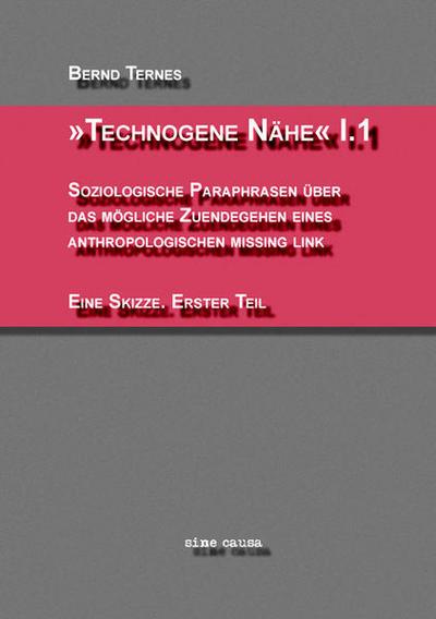 ’Technogene Nähe’ I.1