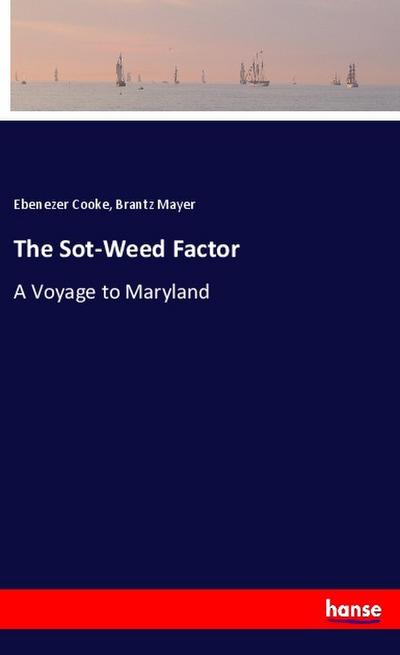 The Sot-Weed Factor