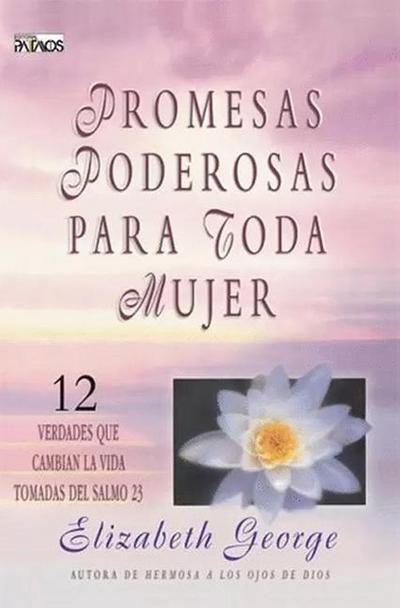 Promesas Poderosas Para Toda Mujer