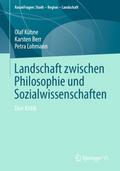 Landschaft zwischen Philosophie und Sozialwissensc
