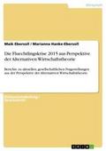 Die Fluechtlingskrise 2015 aus Perspektive der Alternativen Wirtschaftstheorie